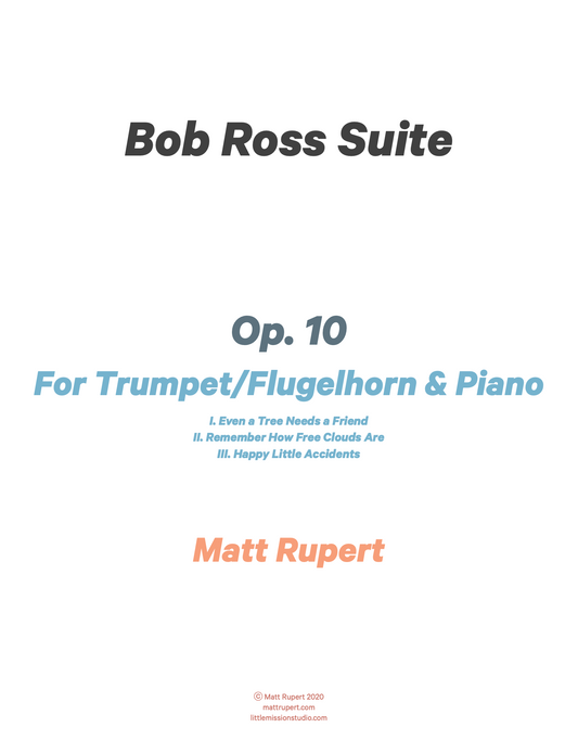 Bob Ross Suite for Trumpet & Piano