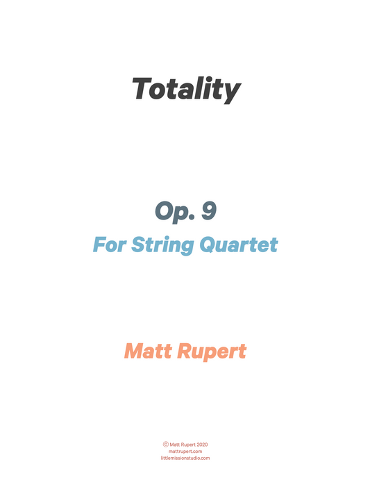 Totality for String Quartet